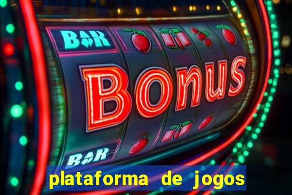 plataforma de jogos para ganhar dinheiro cassino